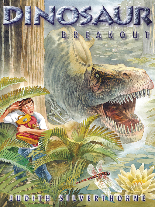Judith Silverthorne 的 Dinosaur Breakout 內容詳情 - 可供借閱